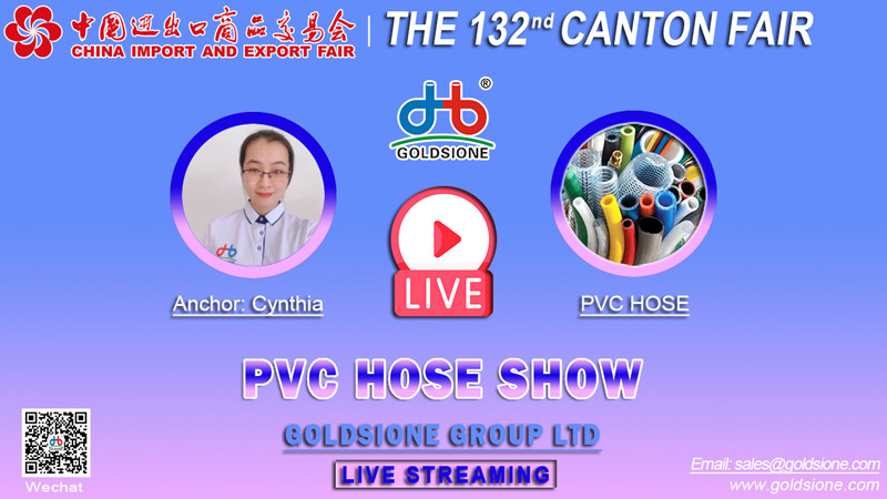 132 Canton Fair Live PVC Hose